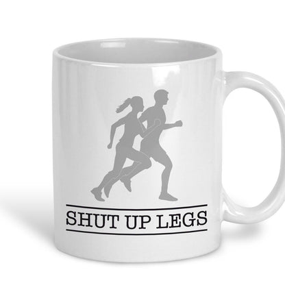 Shut Up Legs Runner Run