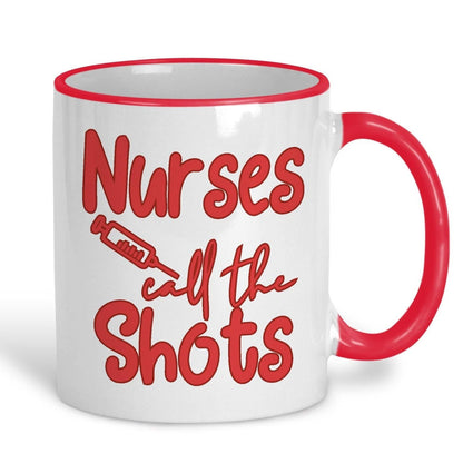 Nurse Calls The Shots Facts Ceramic Mug