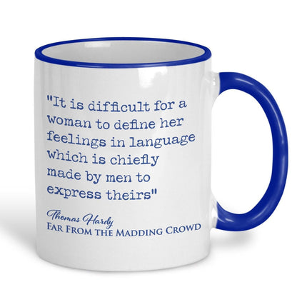 Far From the Madding Crowd Thomas Hardy Book Quote "difficult for a woman to define feelings" Classic Literature Mug