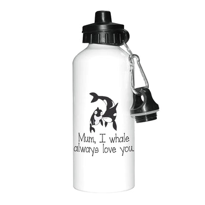 I Whale Always Love You Water Bottle Mother's Day Present Gift For Mum Mummy Birthday