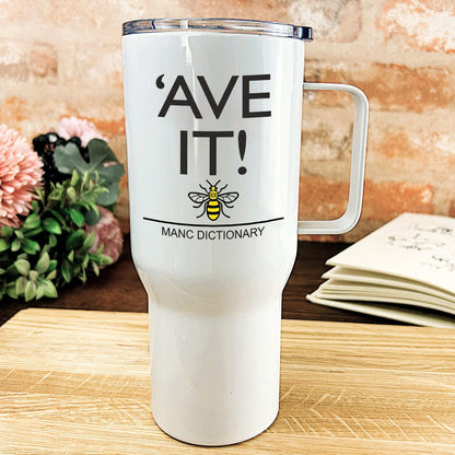 Ave It - Manc Dictionary - Personalised Travel Mug