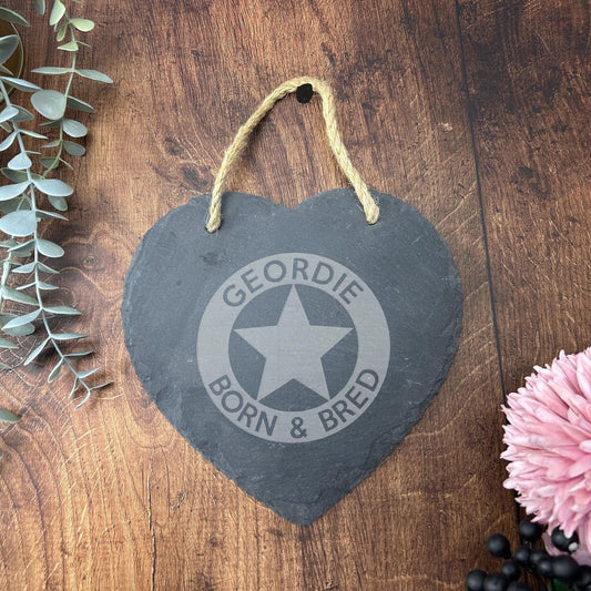 Geordie Born & Bred Star Newcastle Dialect - Personalised Slate Heart Plaque