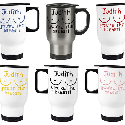 You're The Breast Boob Personalised Travel Mug Valentine's Day