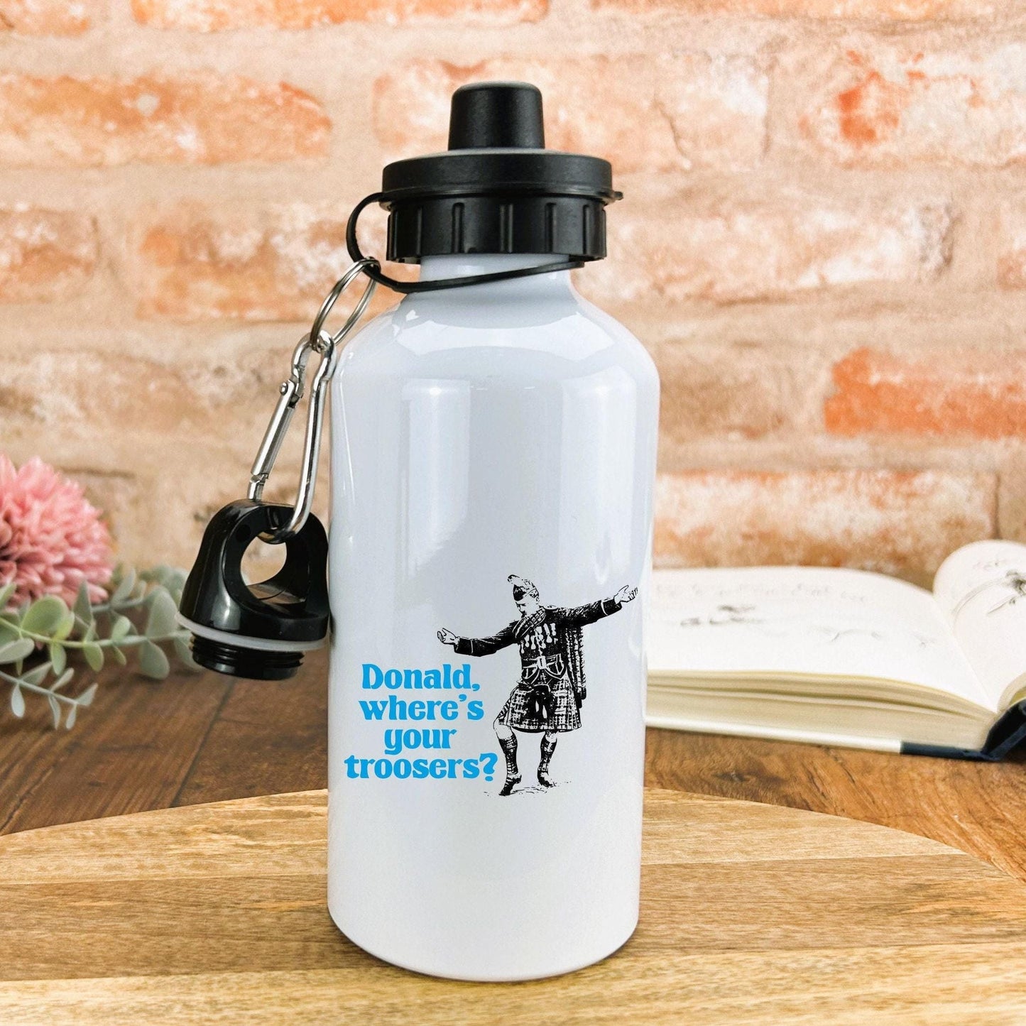 Donald Where's Your Troosers Kilt - Scotland Scottish Dialect - Personalised Water Bottle
