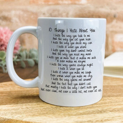 10 Things I Hate About You Film Quote Personalised Ceramic Mug
