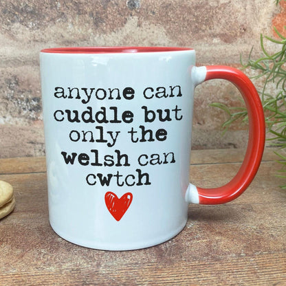 Cwtch Anyone Can Cuddle - Welsh Language Dialect - Personalised Ceramic Mug