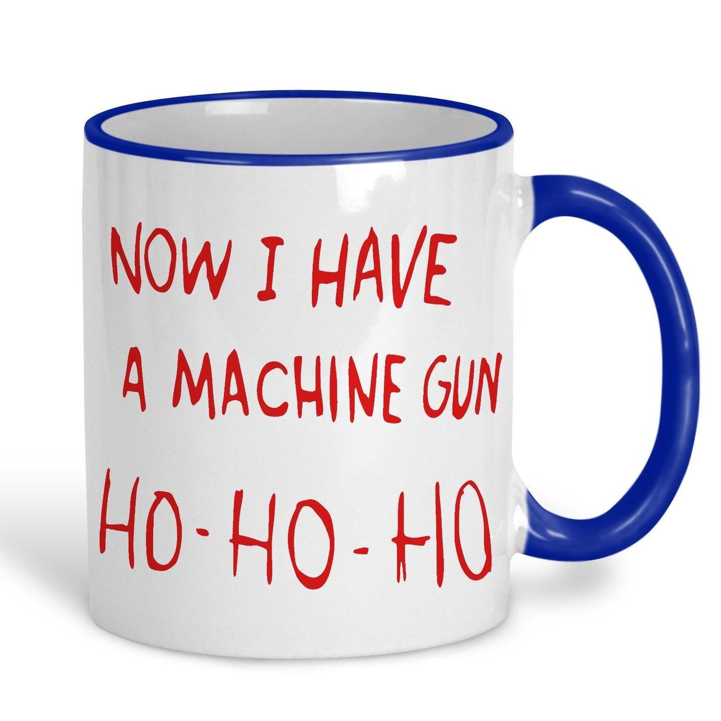 Die Hard Machine Gun Ho Movie Quote Christmas Movie Ceramic Mug
