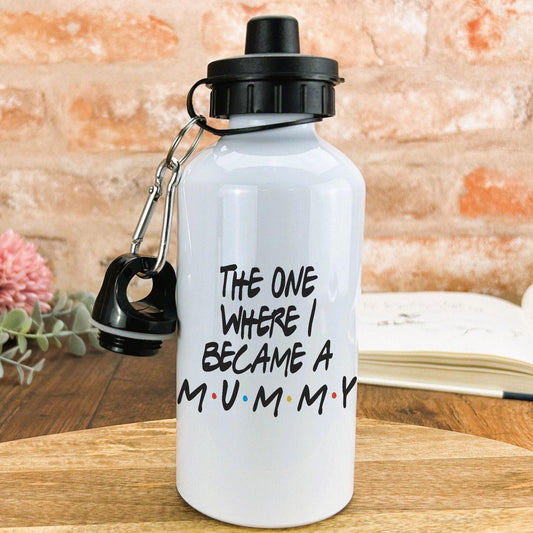Friends TV Show The One Where I Became A Mummy Mother's Day Water Bottle Personalised Gift