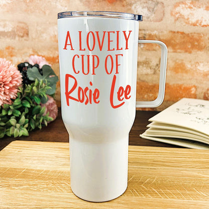 A Lovely Cup of Rosie Lee - Cockney Rhyming Slang Dialect - Personalised Travel Mug