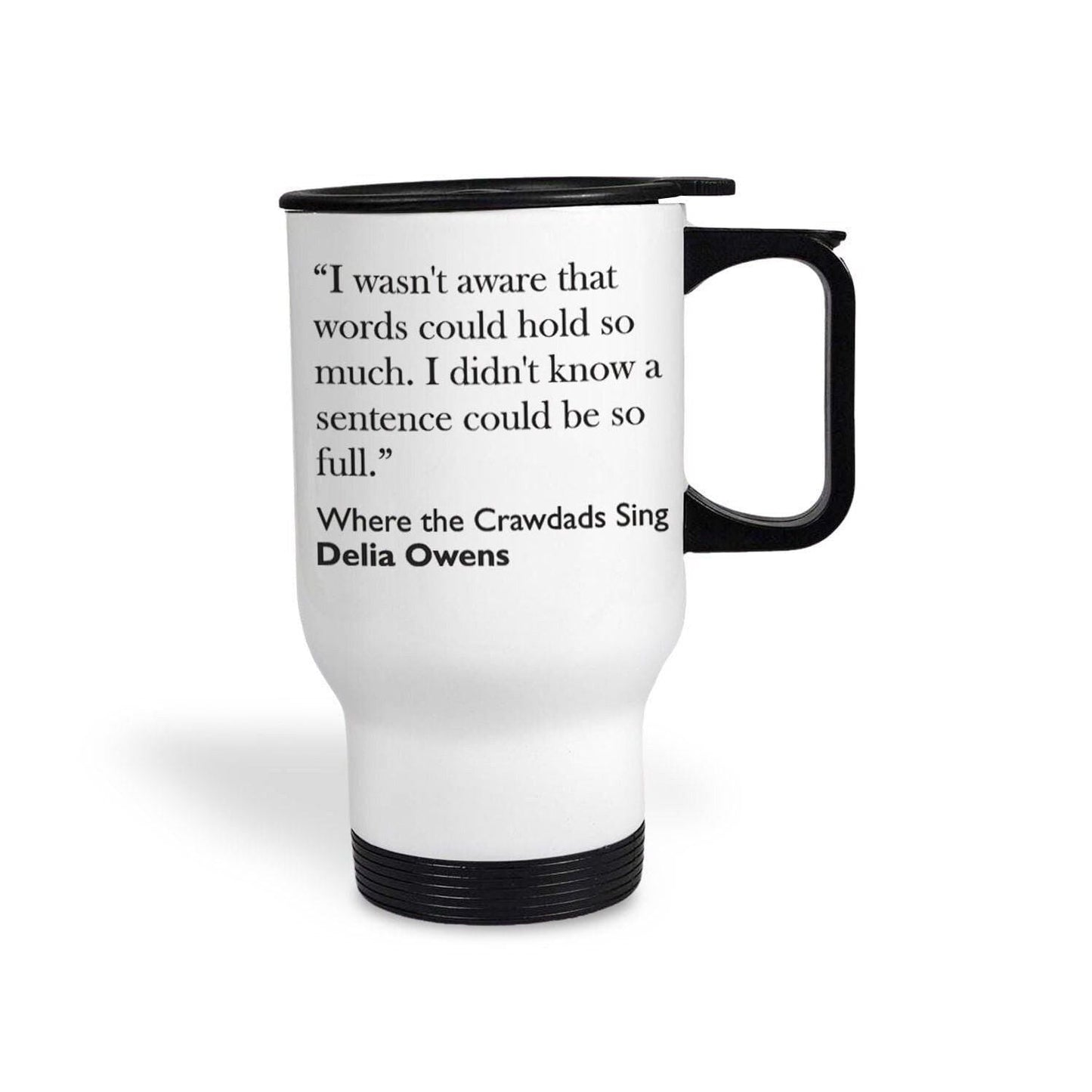 Delia Owens Where The Crawdad Sings Book Quote Travel Mug