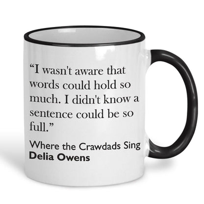 Delia Owens Where The Crawdads Sing Book Quote Mug