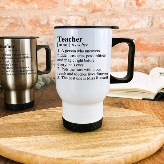 Teacher Dictionary Definition Tea Coffee Teacher Personalised Message End of School Gift Travel Mug PGCE