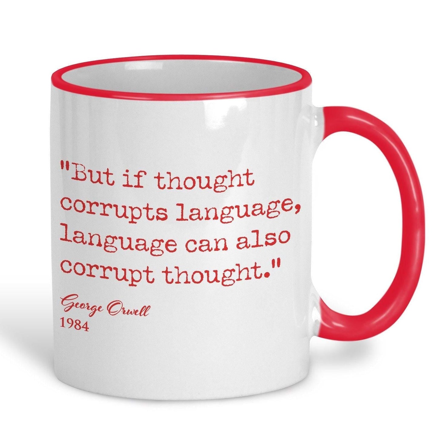 1984 George Orwell Book Quote "If Thought Corrupts Language" Classic Literature Mug
