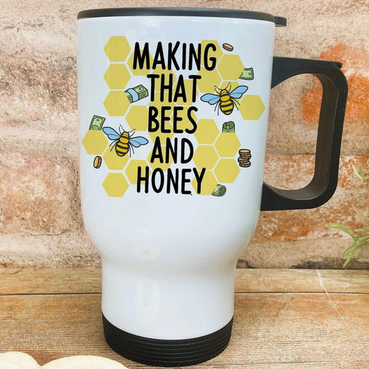 Making That Bees and Honey - Cockney Rhyming Slang Dialect - Personalised Travel Mug