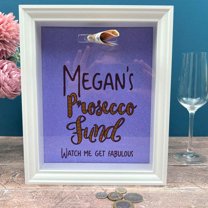 Prosecco Fund - Watch Me Get Fabulous - Money Box Personalised Gift