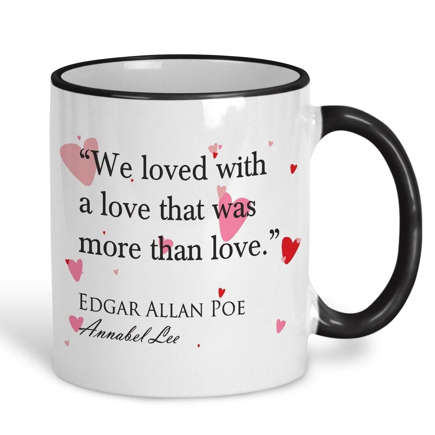 Annabel Lee Edgar Allan Poe More Than Love Book Quote Valentine's Day Mug