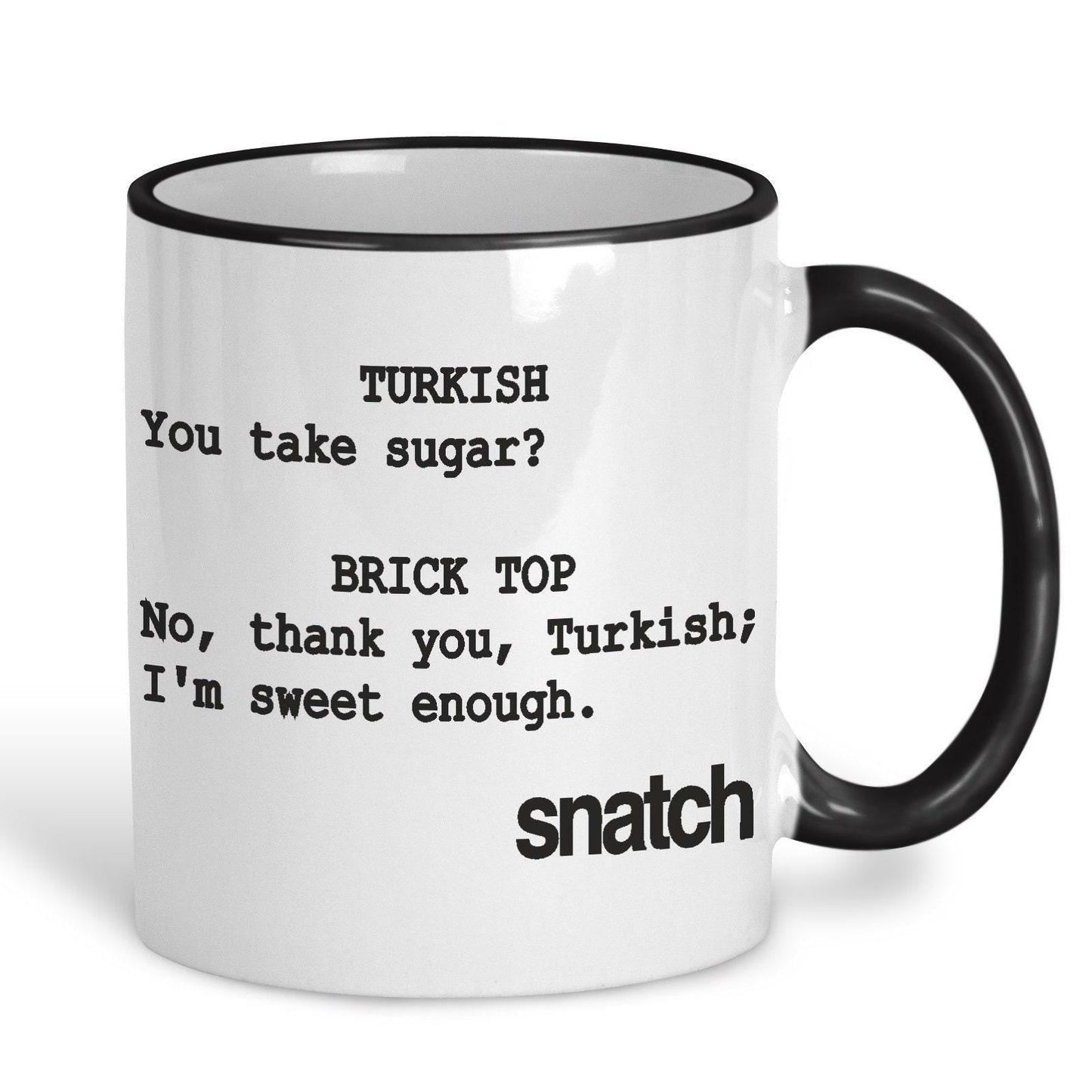 Snatch "I'm Sweet Enough" Personalised Movie Ceramic Mug