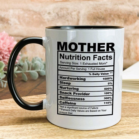 Mother Nutrition Facts Ceramic Mug