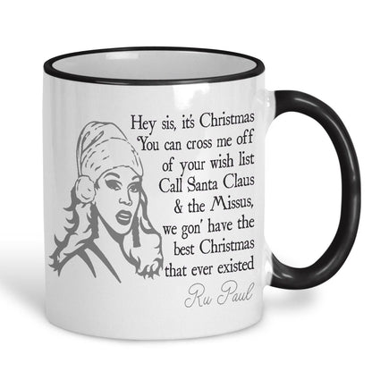 Hey Sis It's Christmas Ru Paul Christmas Song Lyrics Mug