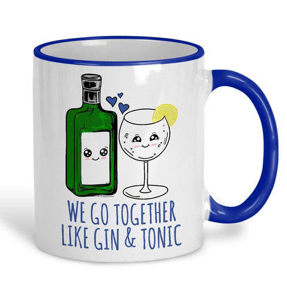 Gin & Tonic We Go Together Funny Personalised Mug