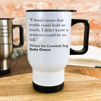Delia Owens Where The Crawdad Sings Book Quote Travel Mug
