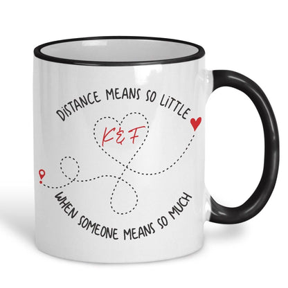 Distance Means So Little Long Distance Personalised Mug