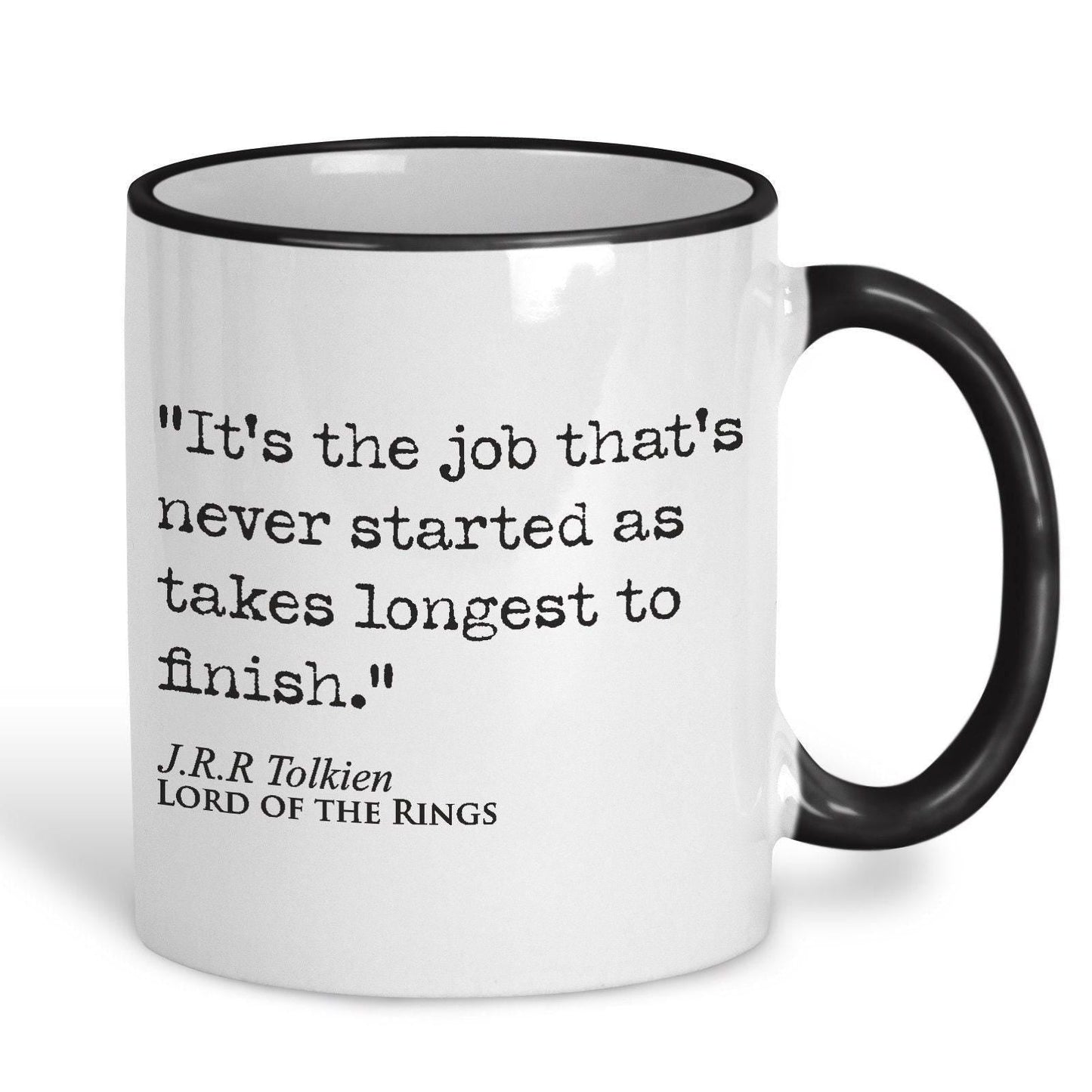 Lord of the Rings J.R.R Tolkien Book Quote "It's the job that's never started" Classic Literature Mug