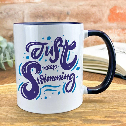 Just Keep Swimming Swim Swimmer Gala Personalised Sport Mug