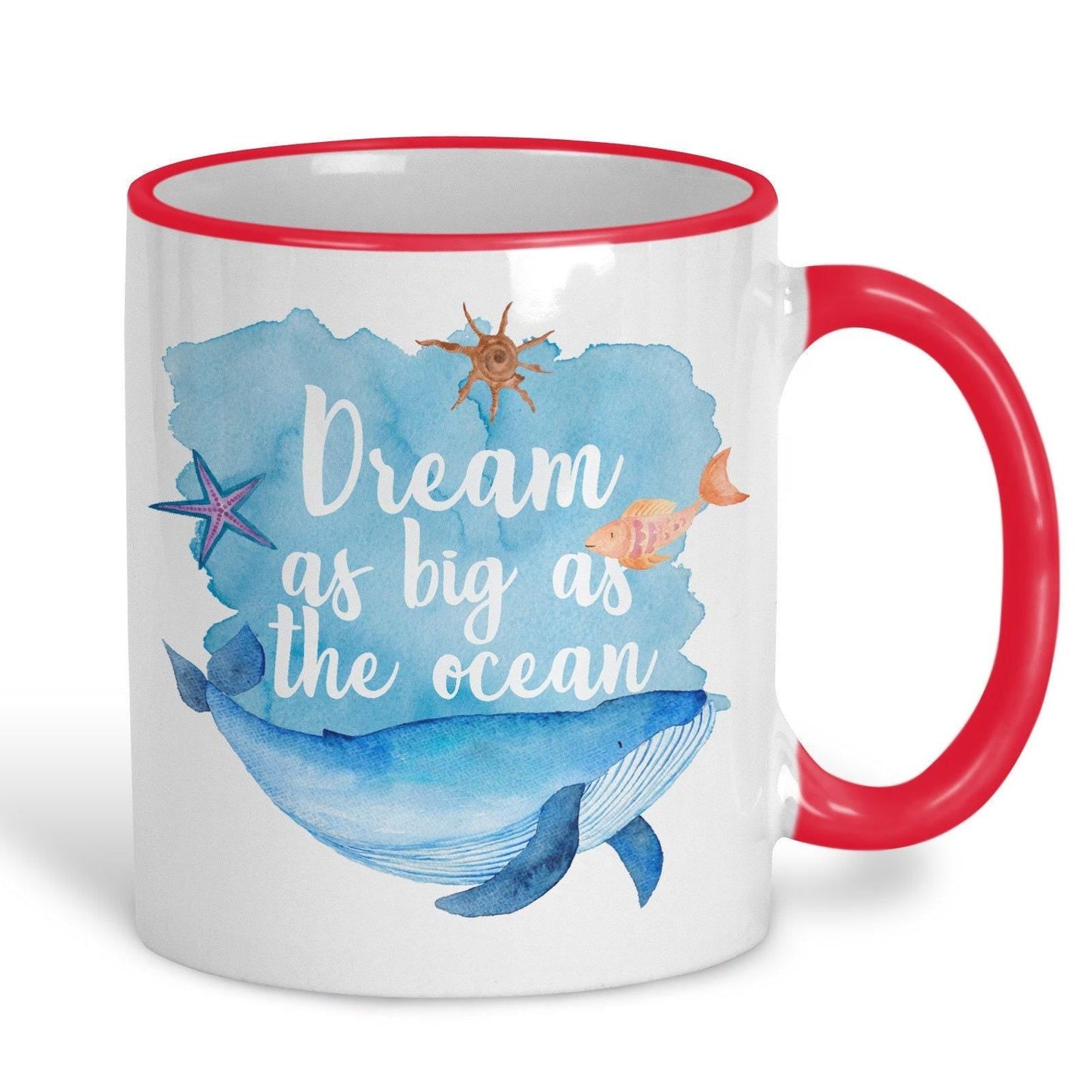 Dream As Big As The Ocean Mug