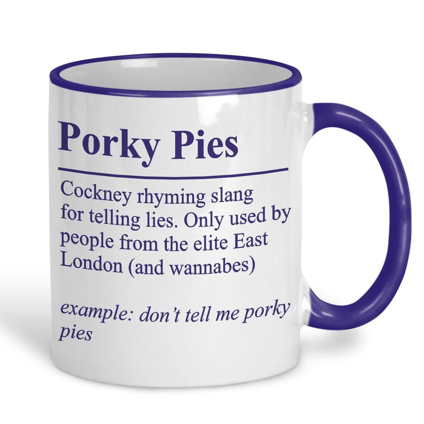 Porky Pies Definition - Cockney Rhyming Slang Dialect - Personalised Ceramic Mug