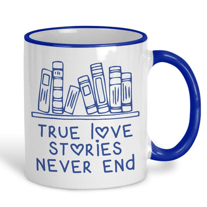 True Love Stories Never End Books Reading Personalised Mug