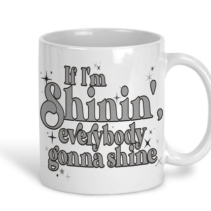 Lizzo Juice Ceramic Mug Song Lyrics If I'm Shinin Everybody Gonna Shine