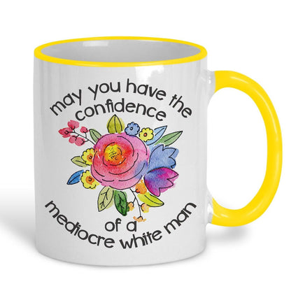 Confidence of a Mediocre White Man Floral Funny Personalised Mug