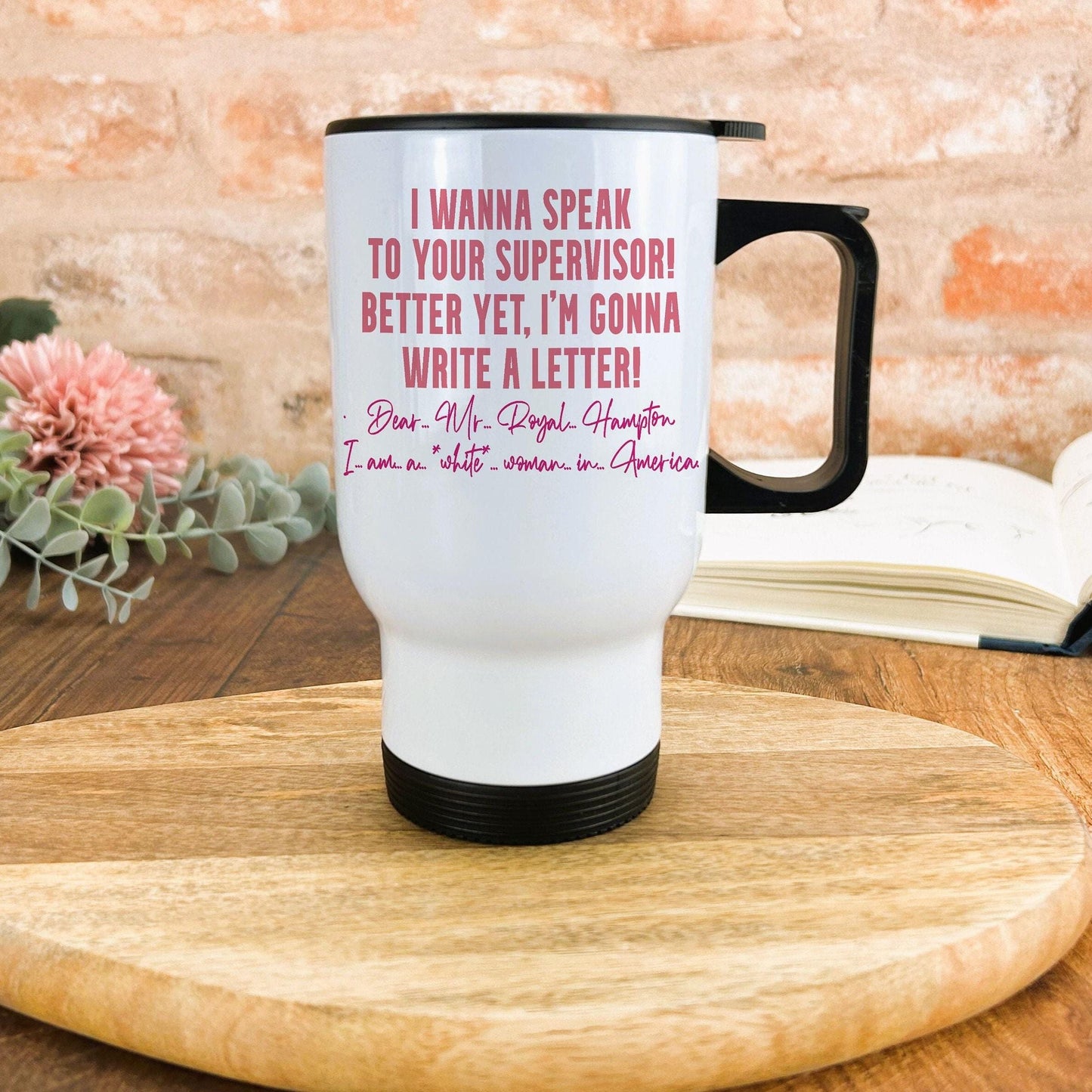 White Chicks "I'm Gonna Write A Letter" Travel Mug Personalised Gift