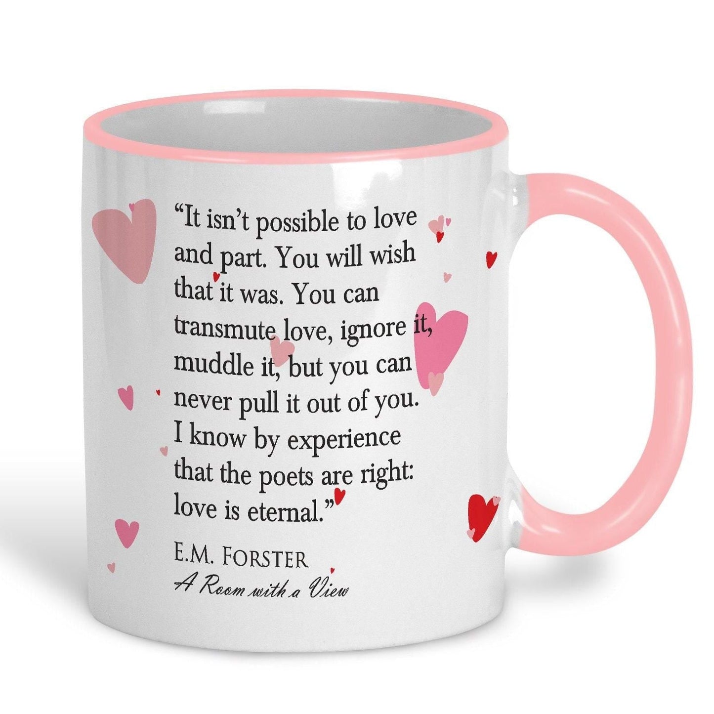 A Room With A View E.M. Forster Love Is Eternal Book Quote Mug