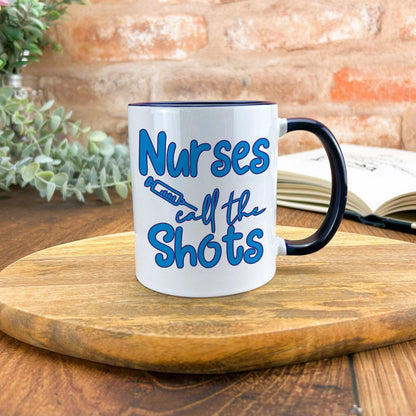 Nurse Calls The Shots Facts Ceramic Mug