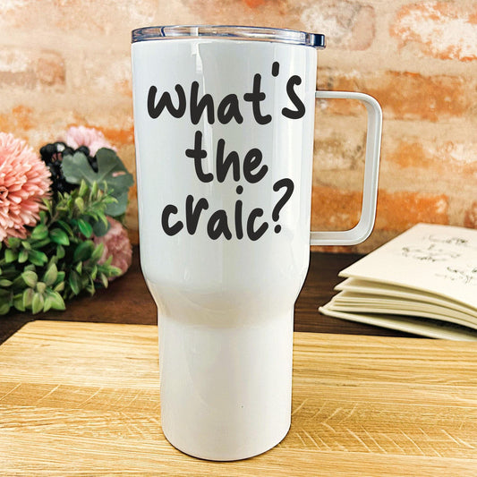 What's The Craic? - Northern Ireland Dialect - Personalised Travel Mug - Regional Irish Gift