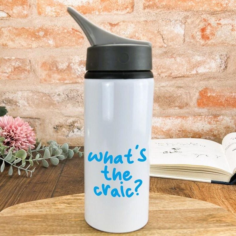 What's The Craic? - Northern Ireland Dialect - Personalised Water Bottle
