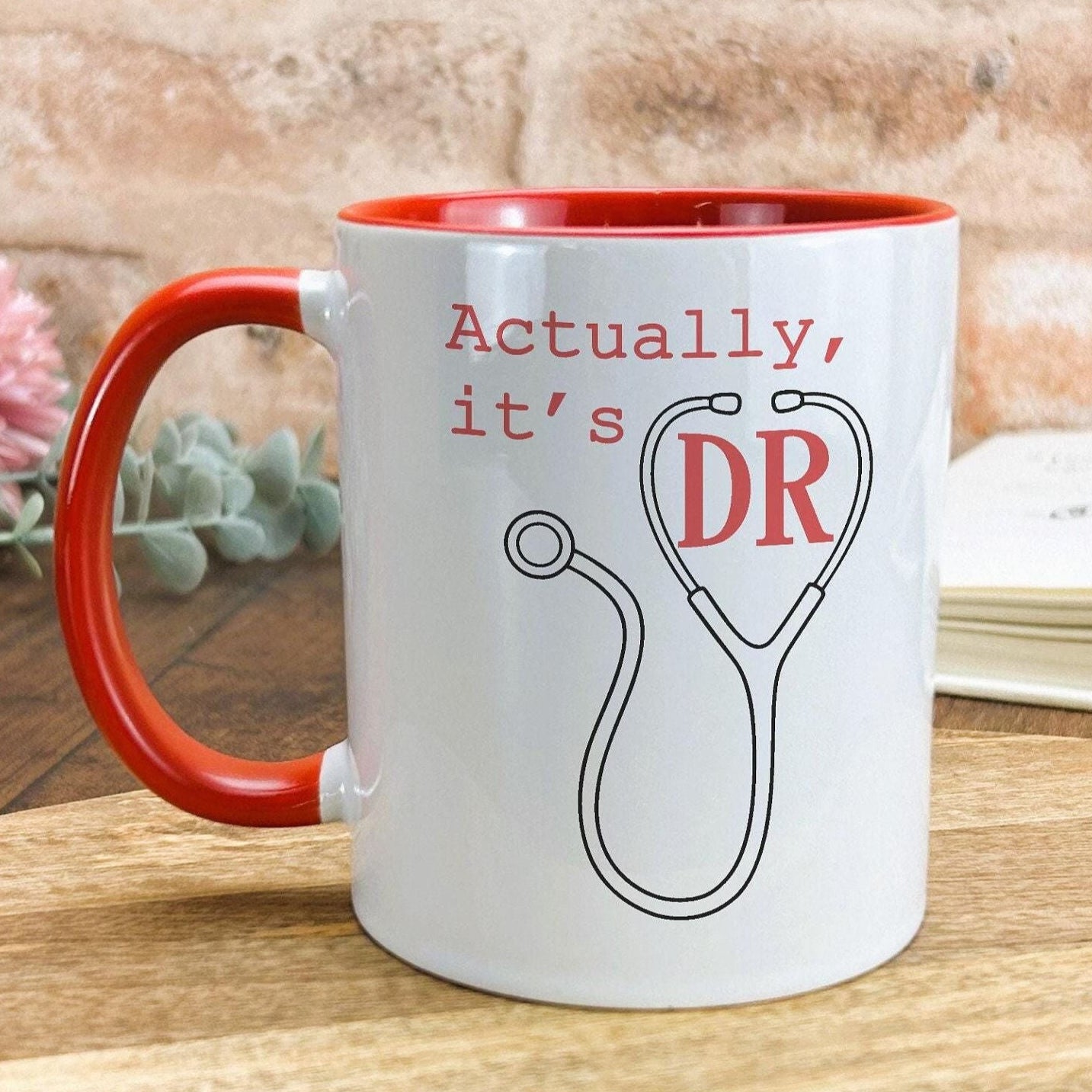 Doctor Actually It's DR Ceramic Mug