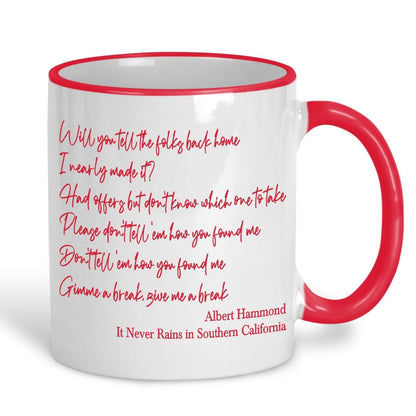 Albert Hammond Never Rains in Southern California Mug