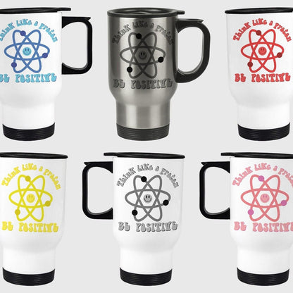 Be Positive Proton Science Travel Mug Teacher Personalised Gift