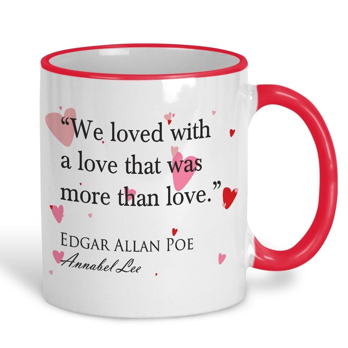 Annabel Lee Edgar Allan Poe More Than Love Book Quote Valentine's Day Mug
