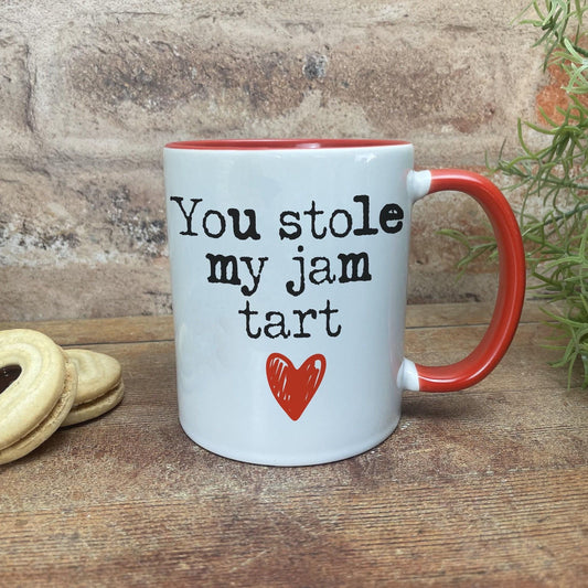 You Stole My Jam Tart - Cockney Rhyming Slang Dialect - Personalised Ceramic Mug