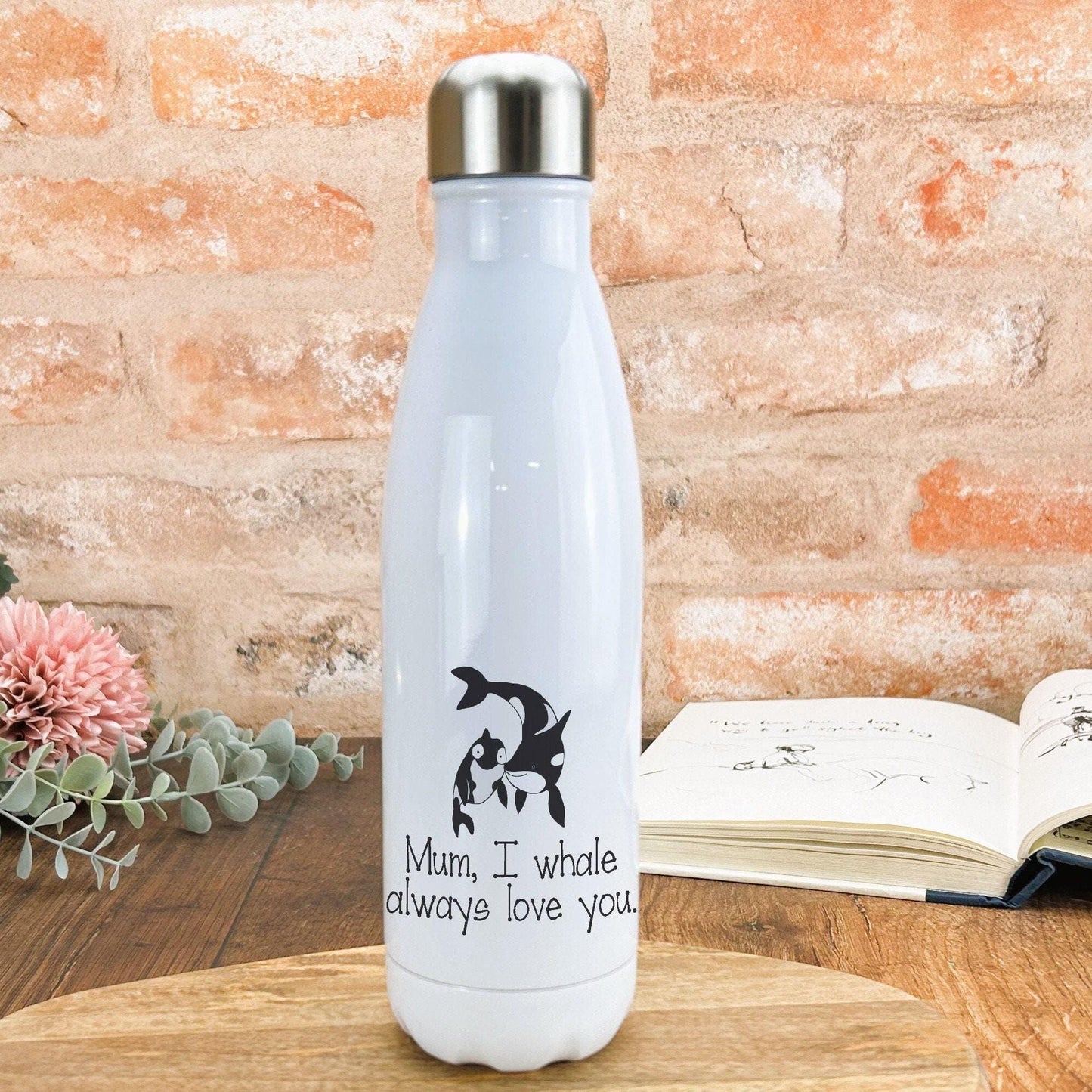 I Whale Always Love You Water Bottle Mother's Day Present Gift For Mum Mummy Birthday