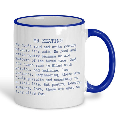Dead Poets Society "What We Stay Alive For" Mug