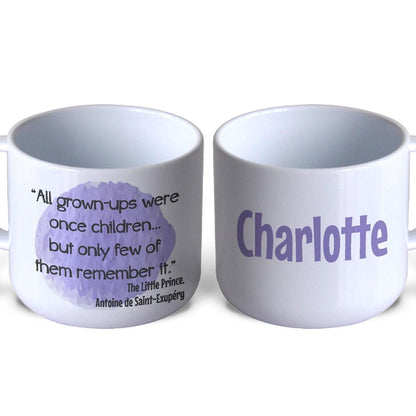 The Little Prince Children's Book Quote Literature Personalised Gift Mug Polymer First Unbreakable