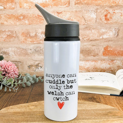 Cwtch Anyone Can Cuddle - Welsh Language Dialect - Personalised Water Bottle