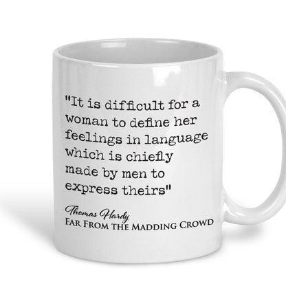 Far From the Madding Crowd Thomas Hardy Book Quote "difficult for a woman to define feelings" Classic Literature Mug