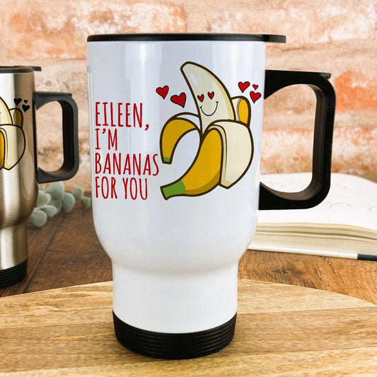 Bananas For You  Personalised Travel Mug Valentine's Day