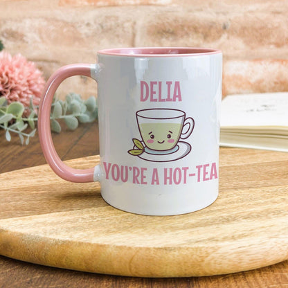 You're A Hot Tea Personalised Valentine's Day Ceramic Mug